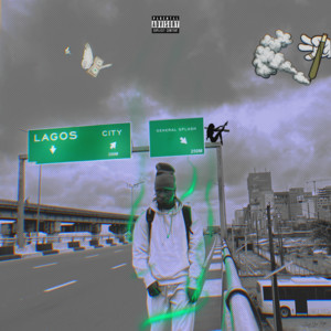 LAGOS CITY (You Must Wise) by General Splash