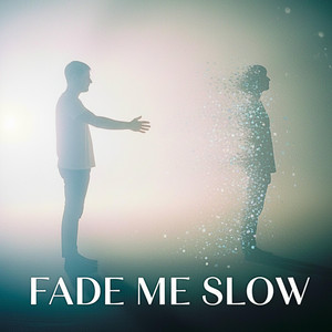 Fade Me by Lapudas