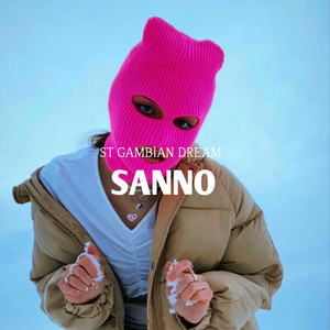 ST da Gambian Dream - Sanno
