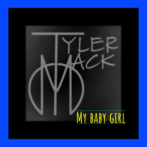 My Baby Girl (Trippin Guitars) by Tyler Mack