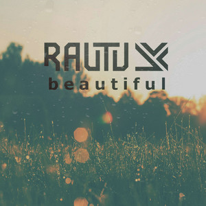 beautiful by Rautu