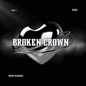 BROKEN CROWN by DHE CAUTION