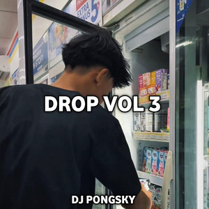 DROP VOL 3 by Dj pongsky