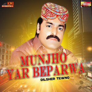 Dilsher Tewno - Saray Shair Ja Ghulam Thanji Piyar Karay
