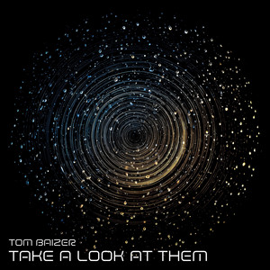 Take A Look At Them by Tom Baizer