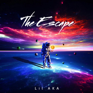 Lil AKA - The Escape