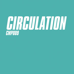 CMP009_02 - Circulation - Turquoise RAW by Circulation