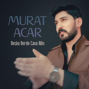 Murat Acar - Beska Berde Cana Min