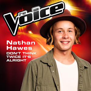 Don't Think Twice It's Alright - The Voice Australia 2015 Performance by Nathan Hawes