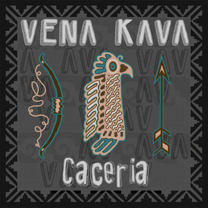 Caceria by Vena Kava