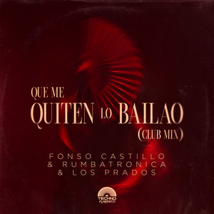 Que me quiten lo bailao (Club Mix)