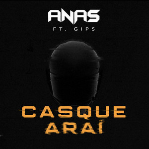 Casque Arai (feat. Gips) by Anas, Gips