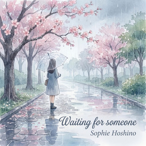 Waiting for someone by Sophie Hoshino