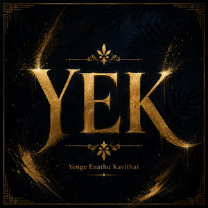 YEK mix (Yenge Enathu Kavithai) by RumpaT