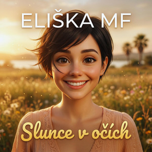 Eliška MF - Slunce v očích