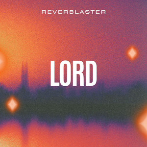 Lord by Reverblaster