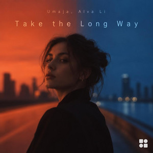Take the Long Way by Umaja, Alva Li, SONIC MUSIC