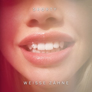 Weisse Zähne by SHORTY