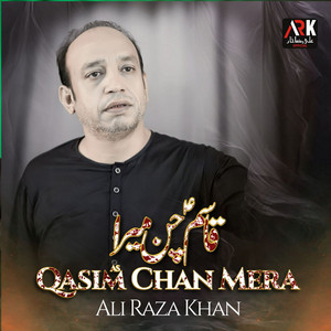 Ali Raza Khan - Qasim A.s Chan Mera