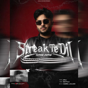 Streak te Dil by Kushal Jassal, J-Raj