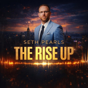 The Rise Up by Seth Pearls