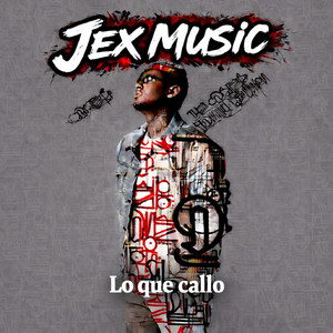 Lo que callo by Jex music