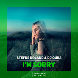Dj Quba — I'm Sorry