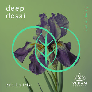 285 Hz - Iris by Deep Desai, Vedam
