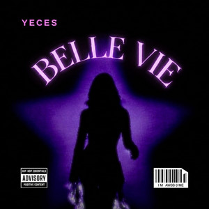 BELLE VIE by Yeces