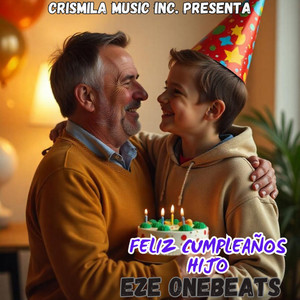 Eze OneBeats - Feliz Cumpleaños Hijo