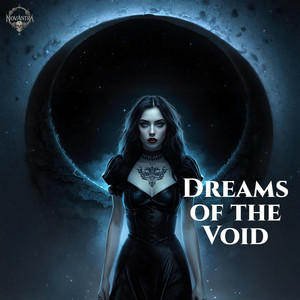 Dreams of the Void by Novantra