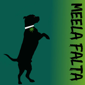Weed Dog by Meela Falta