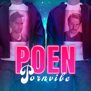 Pornvibe - song and lyrics by POEN | Spotify