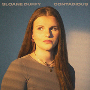 contagious by Sloane Duffy