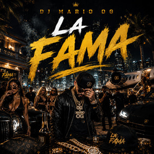 La Fama by Dj Mario Og