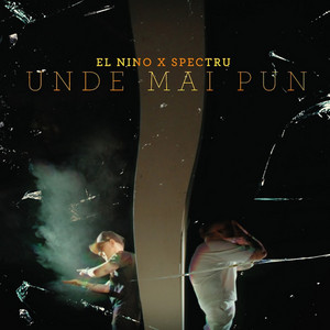 Unde mai pun by El Nino, Spectru