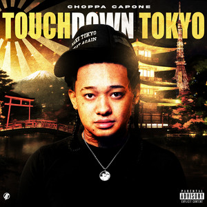 Touchdown Tokyo Intro by Choppa Capone