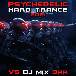 Psychedelic Hard Dark Psy Trance 2021, Vol. 5 (DJ Mix) album