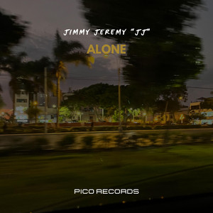 Alone by Jimmy Jeremy 