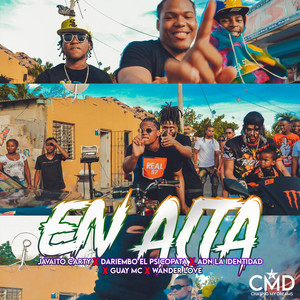 En Alta by Javaito Carty, Dariembo El Psicopata, ADN La Identidad, Wander Love, Guay MC