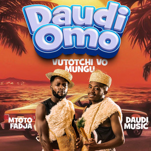 Daudi omo vutotchi vo mungu (feat. Mtoto Fadja)