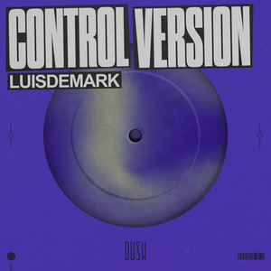 LUISDEMARK - LUISDEMARK - CONTROL VERSION (Extended Mix)
