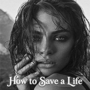 How to Save a Life by RoFever