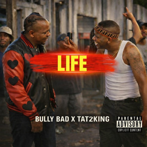 Bully bad - LIFE (feat. TAT2KING)