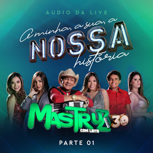 A Minha, a Sua, a Nossa História, Parte 01 (Ao Vivo) cover