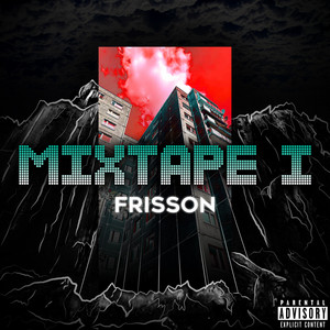 FRISSON — Mixtape 1