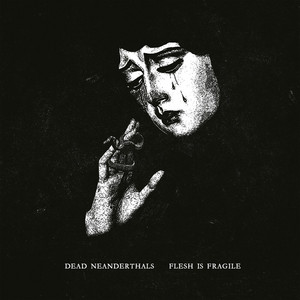 prayers to find meaning in this life by Dead Neanderthals
