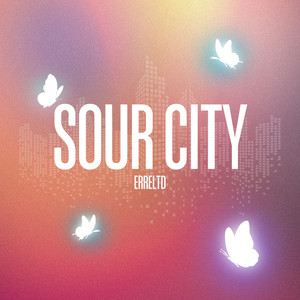 SOUR CITY by ErreLtD