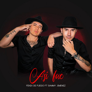 Fenix De Fuego - Así Fue (Versión Cumbia)