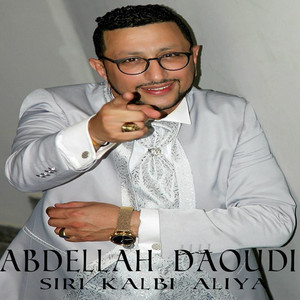 Abdellah Daoudi - Siri Kalbi Aliya